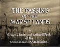 The Passing of the Marsh Lands
