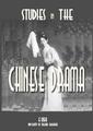 Studies in the Chinese Drama