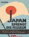 Japan sprengt die Fesseln