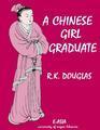 A Chinese Girl Graduate.'