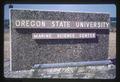 Oregon State University Marine Science Center sign, circa 1965